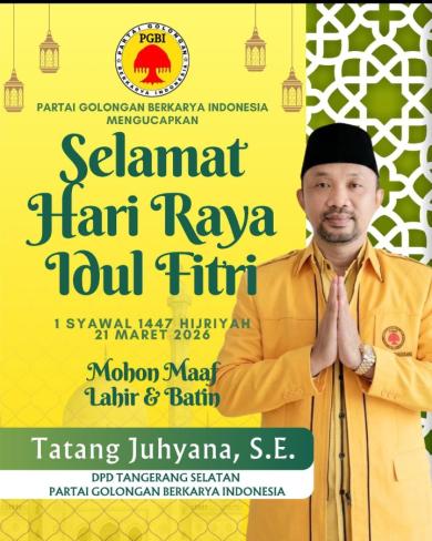 Tatang Juhyana, SE Sampaikan Ucapan Selamat Hari Raya Idul Fitri 1447 H